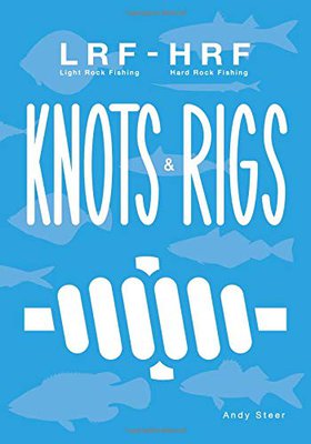 Angling Knots Light Rock Fishing - Hard Rock Fishing Knots & Rigs